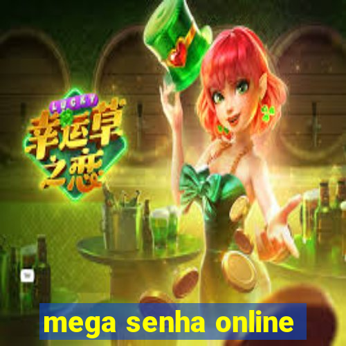 mega senha online